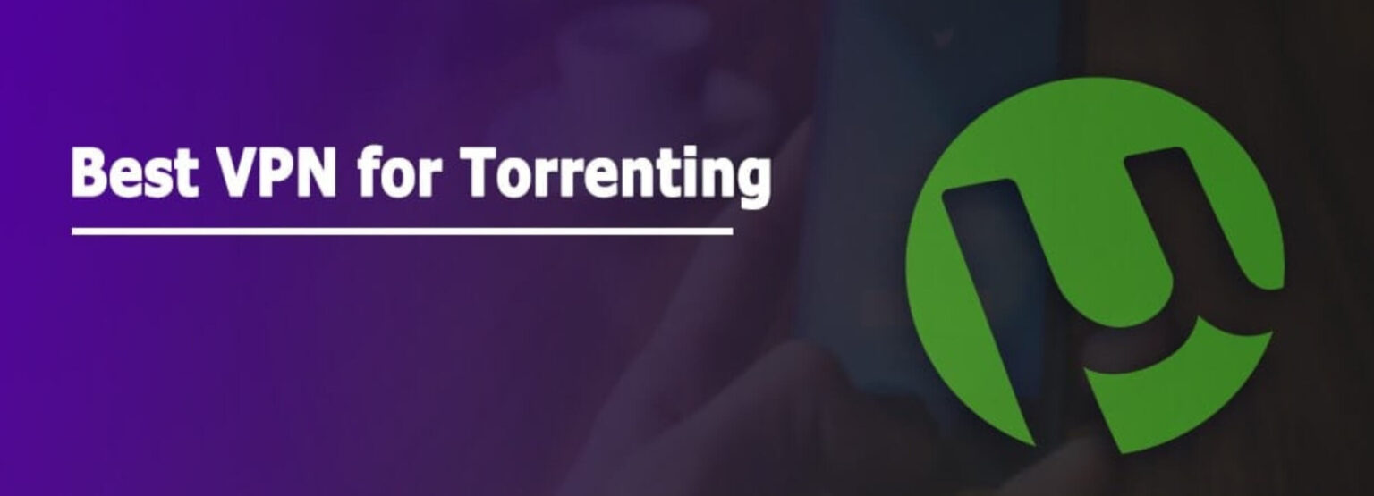 Best Vpn For Torrenting P P File Sharing Best Torrent Vpn