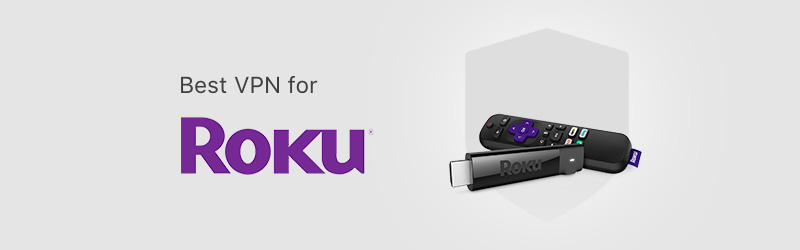 best-roku-vpn